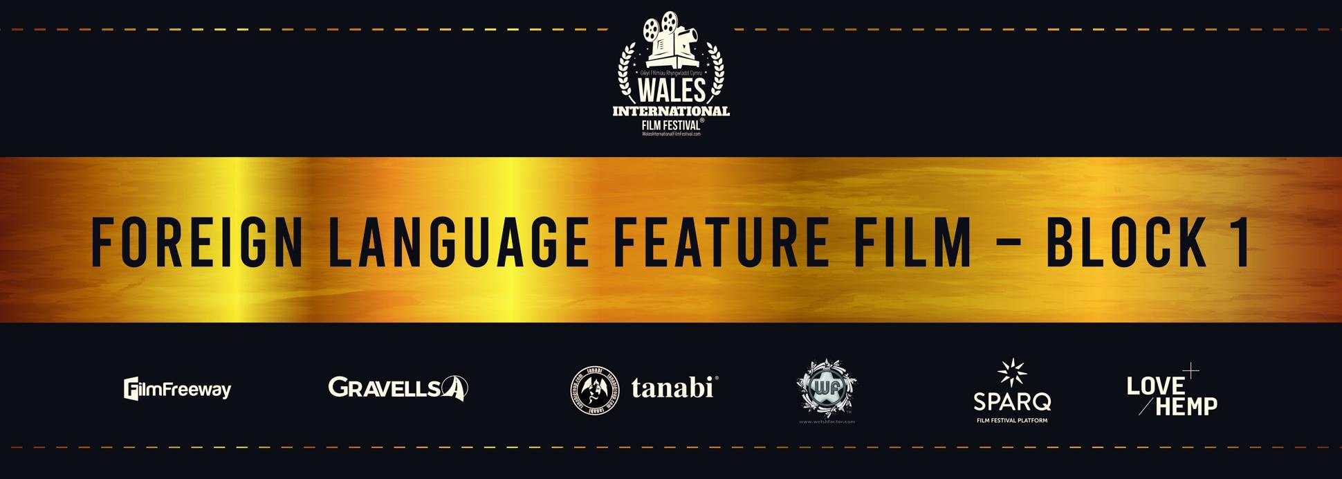 Foreign Language Feature Film - Block 1