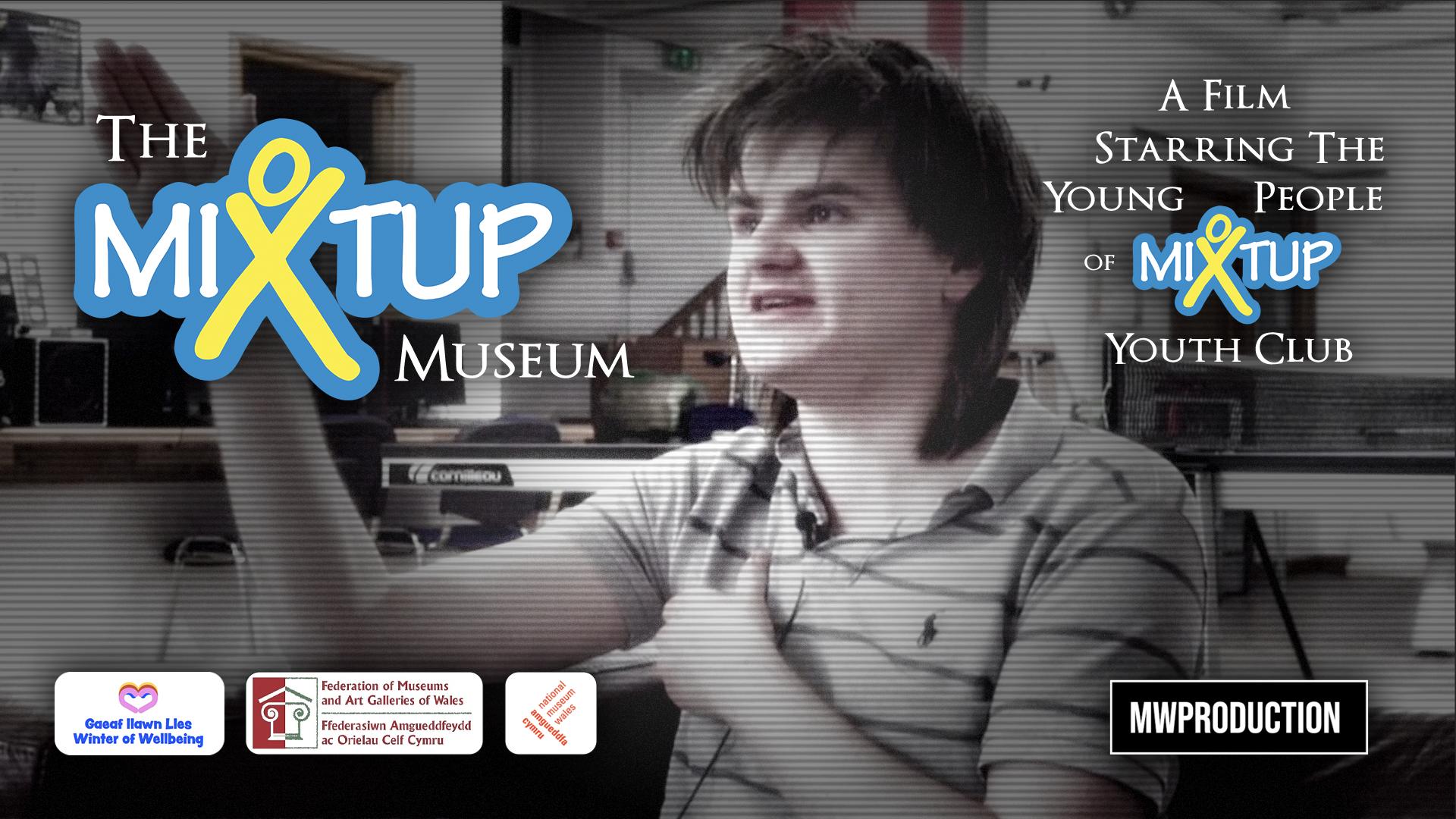 The Mixtup Museum