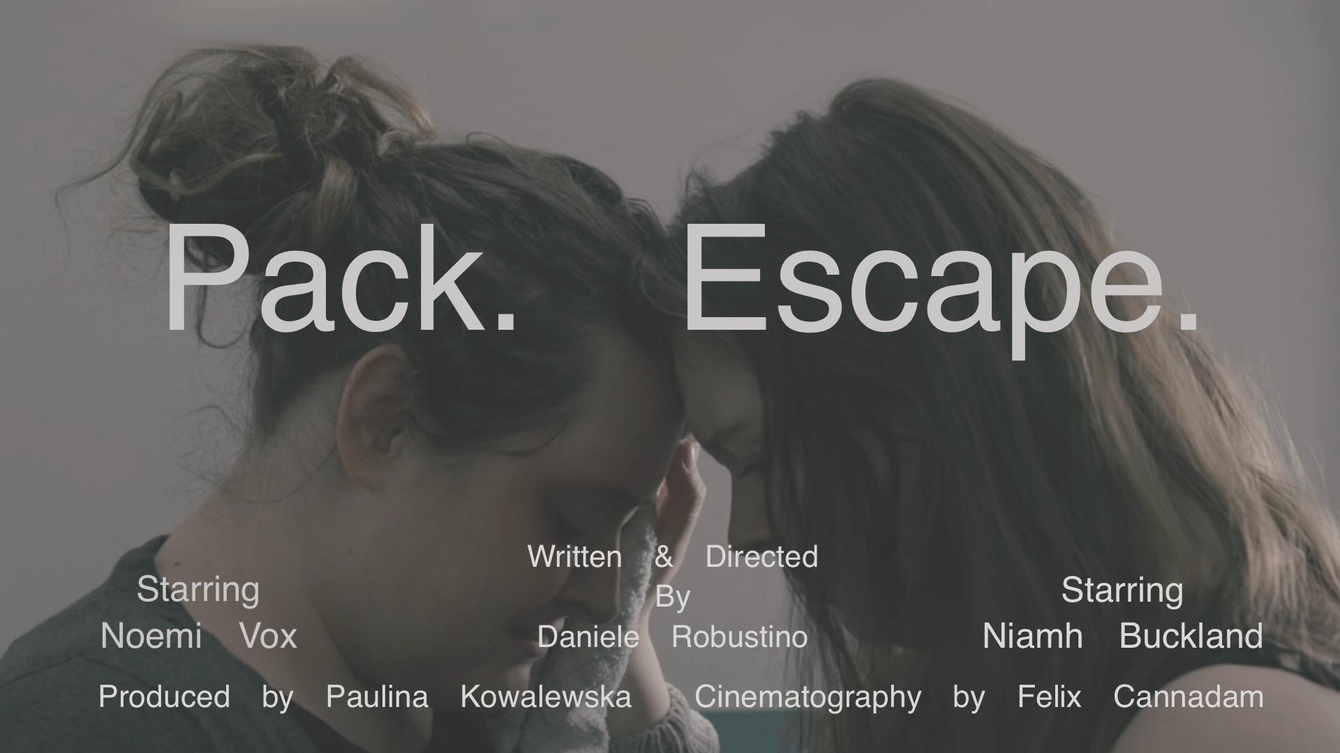 Pack. Escape.