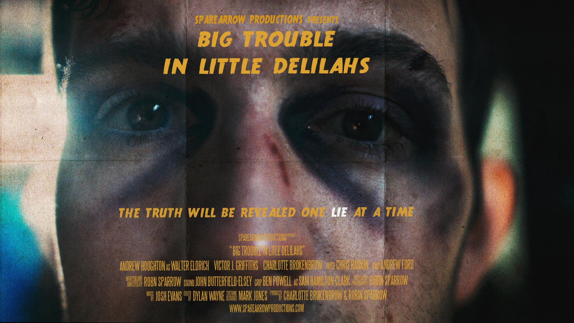 Big Trouble In Little Delilahs