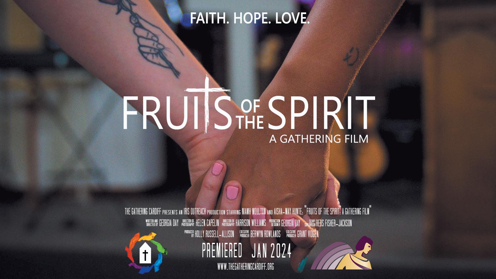 Fruits of the Spirit: a Gathering Film 