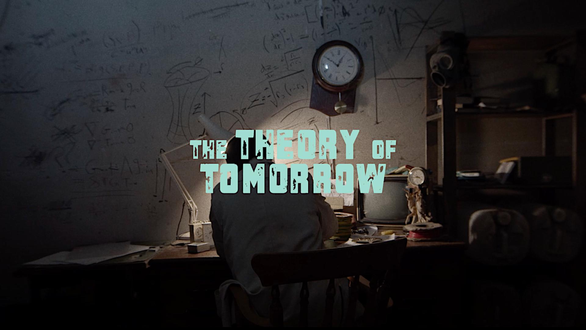 The Theory of Tomorrow